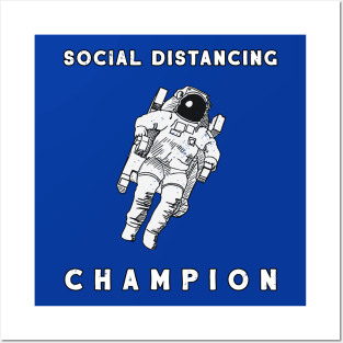 Social Distancing Champion Posters and Art